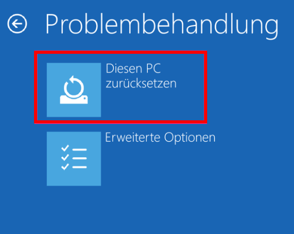 Wählen Sie diesen PC zurücksetzen in der Fehlerbehebung
