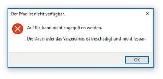 Fehlermeldung: Die Datei oder das Verzeichnis ist beschädigt und nicht lesbar